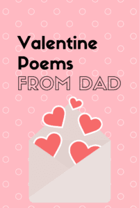 Valentine Poems from Your Dad