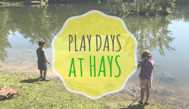 Play Days at Hays Nature Preserve