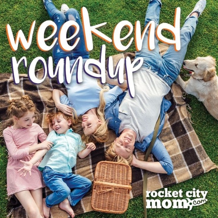 Huntsville Weekend Roundup