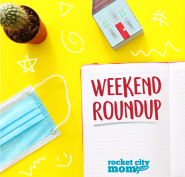 Huntsville Weekend Roundup list of activities in Huntsville Alabama