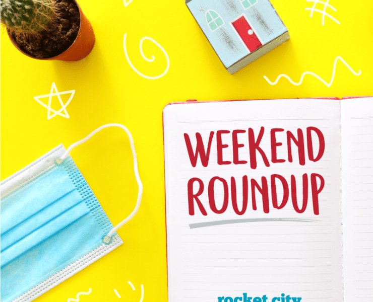 Huntsville Weekend Roundup list of activities in Huntsville Alabama