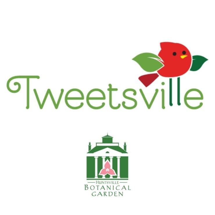 Tweetsville at Huntsville Botanical Garden HBG
