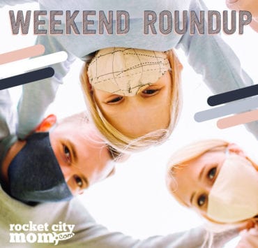 Enjoy your weekend with these Huntsville events.